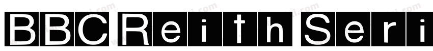 BBC Reith Serif Ext字体转换